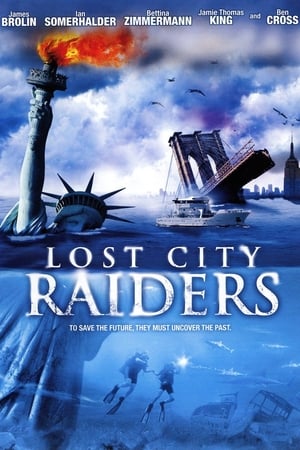 Lost City Raiders Le Secret Du Monde Englouti