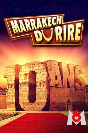 Le Marrakech Du Rire 2022 Les 10 Ans