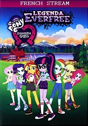 Film My Little Pony Equestria Girls Legend Of Everfree