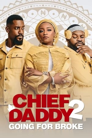 Chief Daddy 2 Le Tout Pour Le Tout