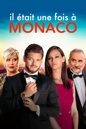 Il Tait Une Fois Monaco