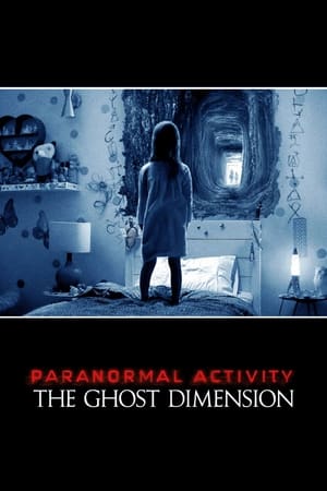 Paranormal Activity 5 Ghost Dimension