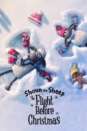 Shaun The Sheep The Flight Before Christmas