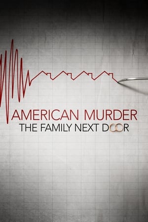 American Murder The Family Next Door