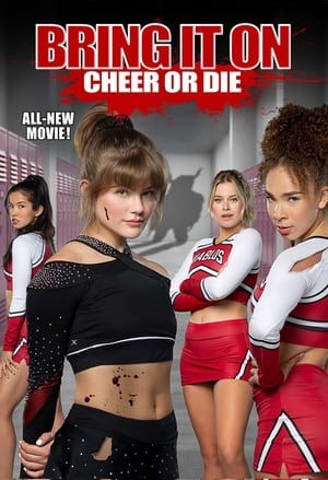 Bring It On Cheer Or Die