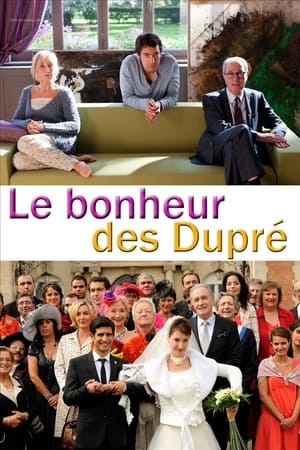 Le Bonheur Des Dupr