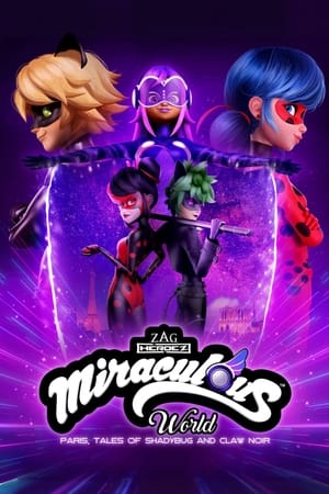 Miraculous World Paris Les Aventures De Toxinelle Et Griffe Noire